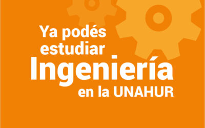 ¡Estudiá Ingeniería en la UNAHUR en 2018!