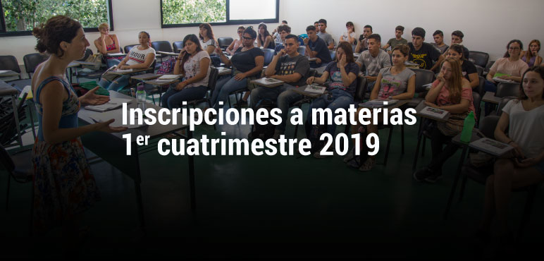 Inscripciones a materias primer cuatrimestre 2019