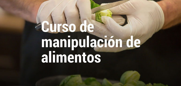 Inscripciones para el Curso de manipulación de alimentos