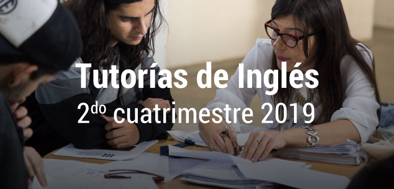 Tutorías de Inglés – 2do cuatrimestre 2019