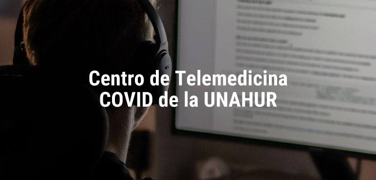 Abiertas las inscripciones al voluntariado para el Centro de Telemedicina COVID de la UNAHUR