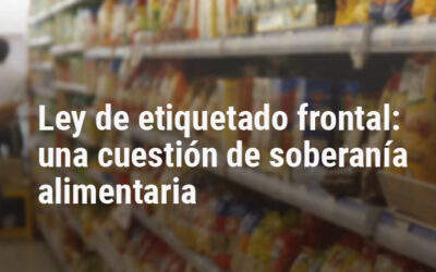 Charla sobre la ley de etiquetado frontal de alimentos