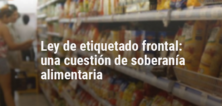 Charla sobre la ley de etiquetado frontal de alimentos