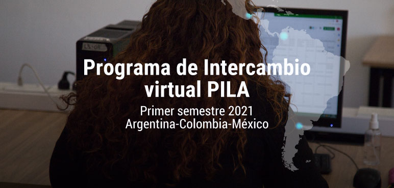 Intercambio estudiantil: Abiertas las postulaciones para PILAvirtual