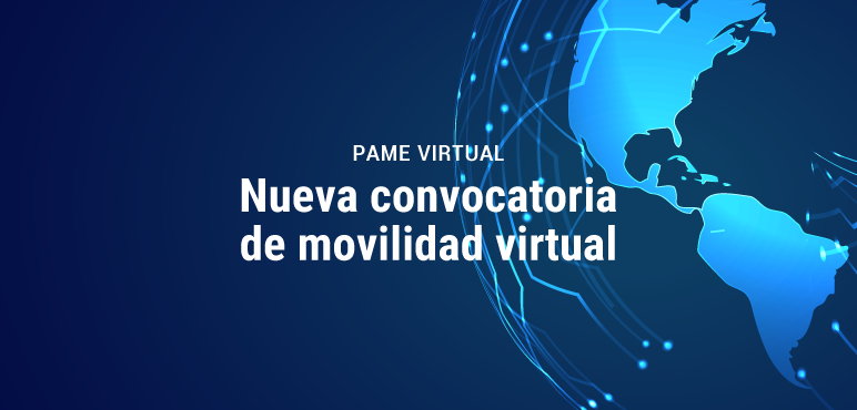 Convocatoria al Programa PAME VIRTUAL  para el primer semestre de 2021