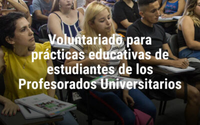 Voluntariado para prácticas educativas de estudiantes de los Profesorados Universitarios