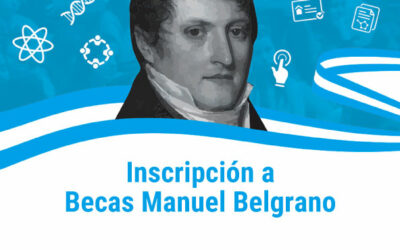 Convocatoria al Programa de Becas «Manuel Belgrano»