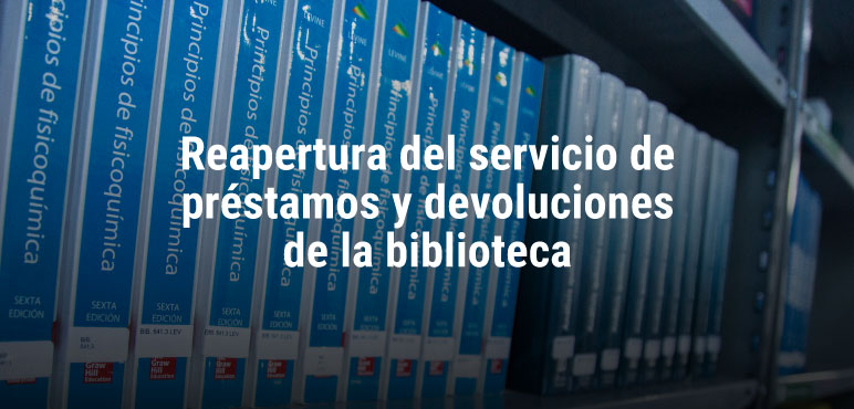 Reapertura del servicio de préstamos y devoluciones de la  BIblioteca «Miguel Cervantes»