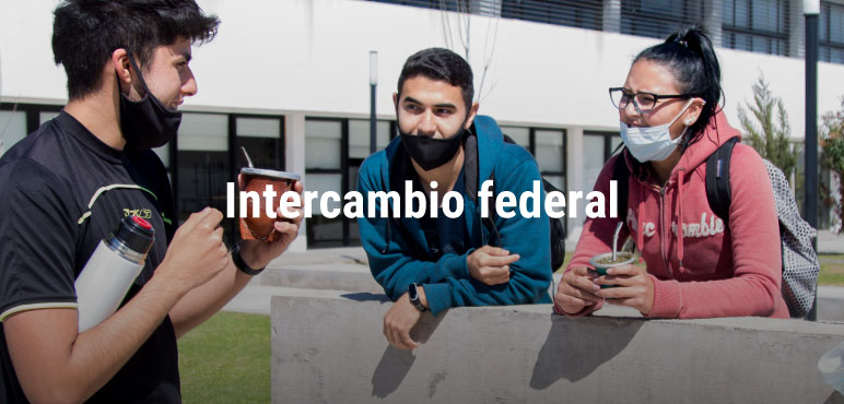 Inscripciones al programa de intercambios Federales