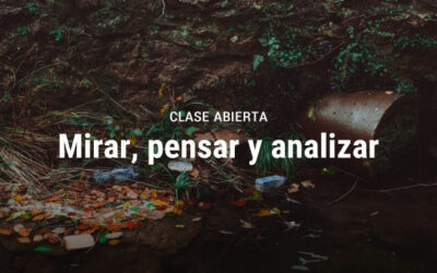 Clase abierta: «Mirar, pensar y analizar»