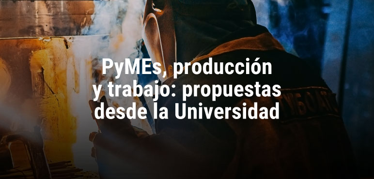 Encuentro con PyMEs y emprendedores: Inscribite acá