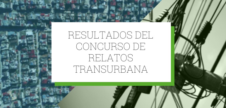 Ganadores y ganadoras del Concurso de Relatos Transurbana de la editorial Libros de UNAHUR